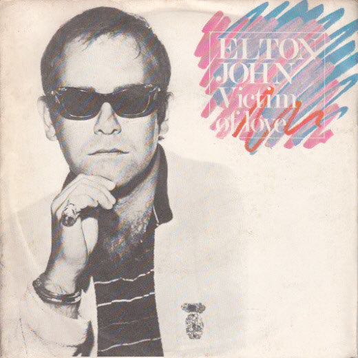 Elton John - Victim Of Love (7")