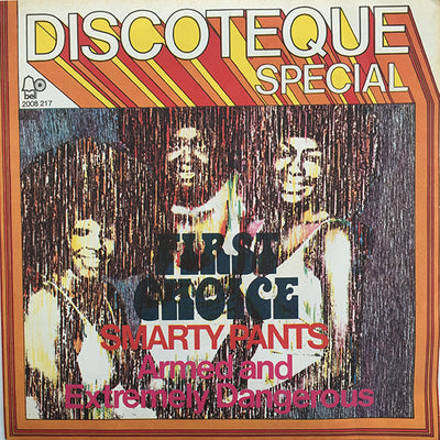 First Choice - Smarty Pants (7")