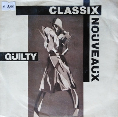 Classix Nouveaux - Guilty (7")
