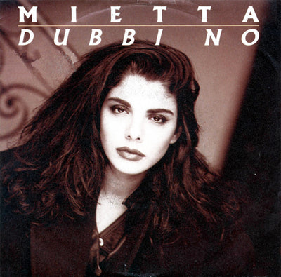 Mietta - Dubbi No (7")