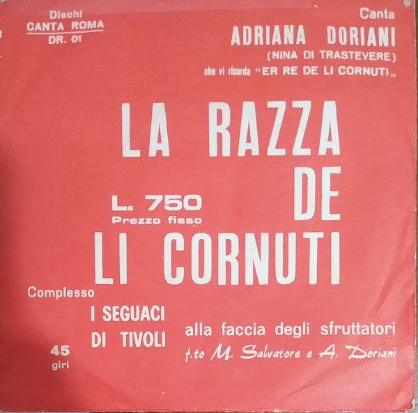 Adriana Doriani - La Razza De Li Cornuti (7")