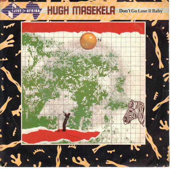 Hugh Masekela - Don't Go Lose It Baby (7")