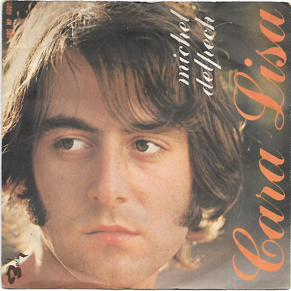 Michel Delpech - Cara Lisa (7",  )