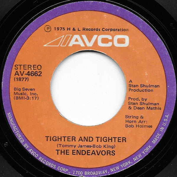 The Endeavors - Tighter And Tighter / A Piece Of The Good Life (7", Single)