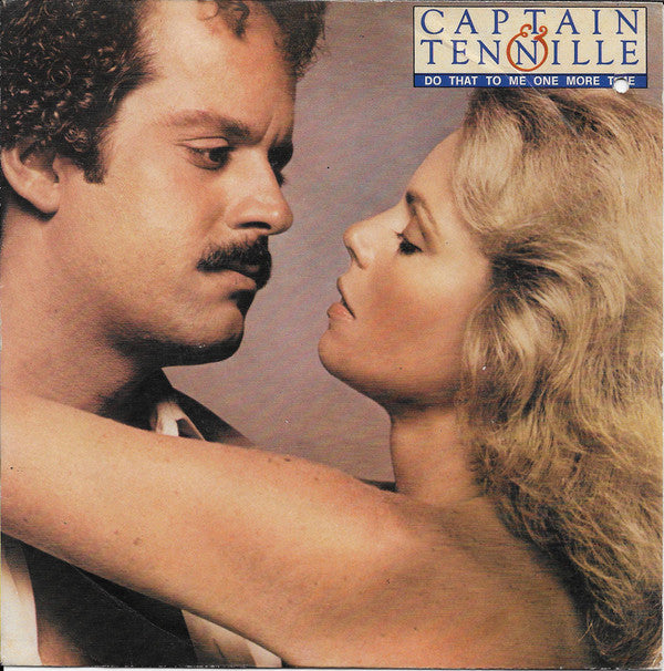 Captain And Tennille - Do That To Me One More Time (7")