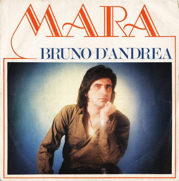 Bruno D'Andrea - Mara / Replay (7")