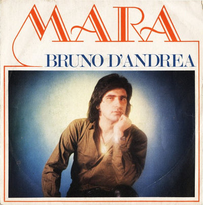 Bruno D'Andrea - Mara / Replay (7")