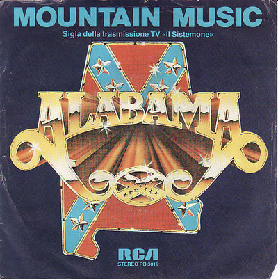 Alabama - Mountain Music (7")