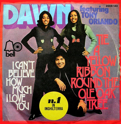 Dawn Featuring Tony Orlando - Tie A Yellow Ribbon Round The Ole Oak Tree (7", Single)