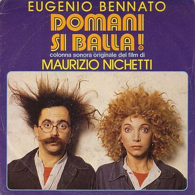 Eugenio Bennato - Domani Si Balla! (7")