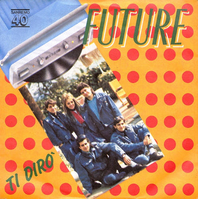 Future - Ti Dirò (7")