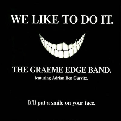 The Graeme Edge Band - We Like To Do It (7", Single)