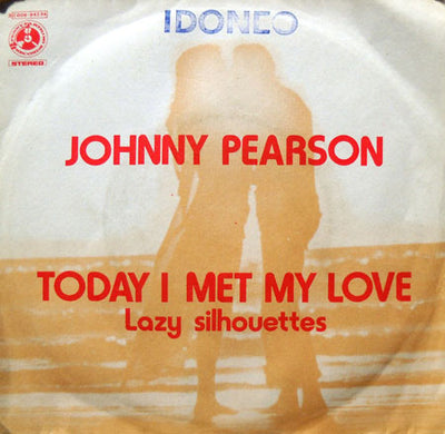 Johnny Pearson - Today I Met My Love (7")