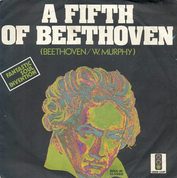 The Fantastic Soul Invention - A Fifth Of Beethoven (7")