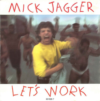 Mick Jagger - Let's Work (7", Single)