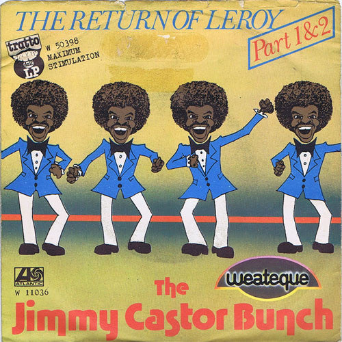 The Jimmy Castor Bunch - The Return Of Leroy (7")