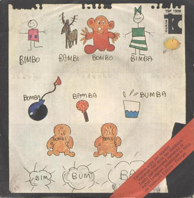 Chicco, Chicca, Chicchi, Eli, Leti & Peo - Bimbo, Bambi, Bombo, Bimba, Bomba, Bamba, Bumba, Bim, Bum, Bam (7")