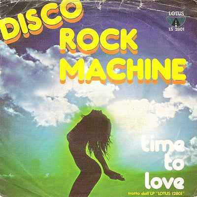 Disco Rock Machine - Time To Love (7", Single)