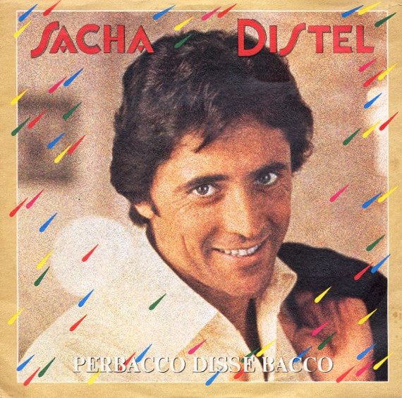 Sacha Distel - Perbacco Disse Bacco (7")