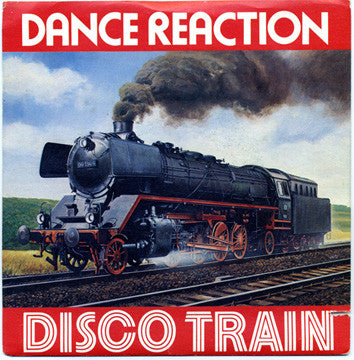 Dance Reaction - Disco Train (7")