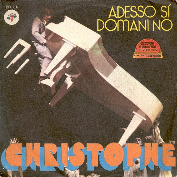 Christophe - Adesso Si Domani No (7")
