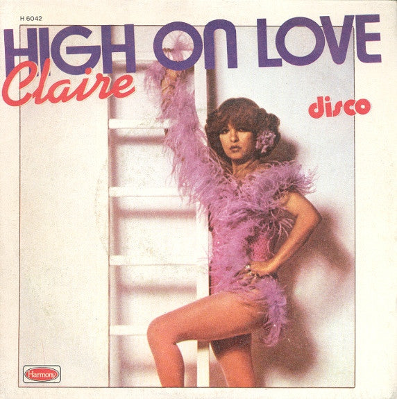 Claire Chevalier - High On Love (7")