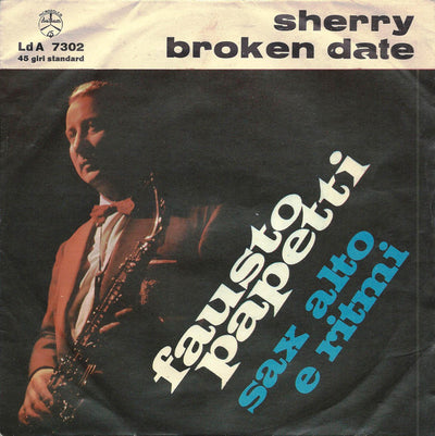 Fausto Papetti - Broken Date / Sherry (7", Single)