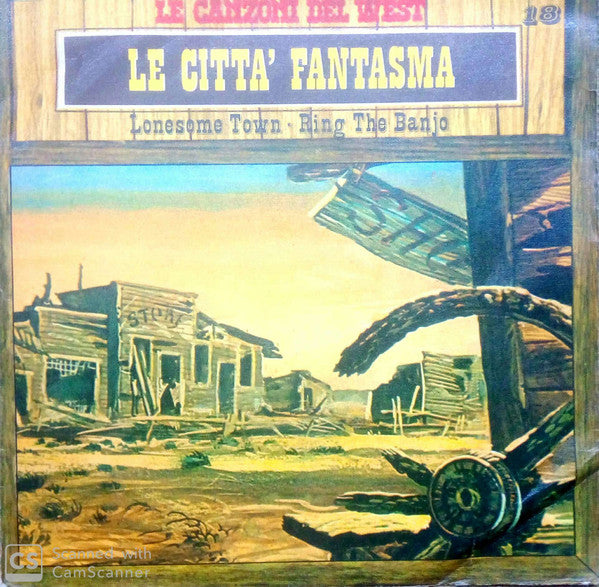 Rocky Mountains Ol' Time Stompers - Le Città Fantasma (7")