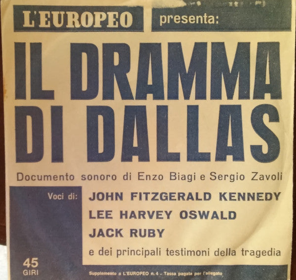 Enzo Biagi E Sergio Zavoli - Il Dramma Di Dallas (7")