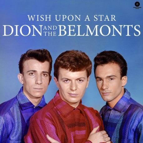 Dion & The Belmonts - Wish Upon A Star (LTD, 180gr)