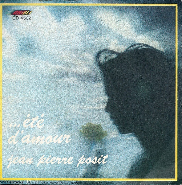 Jean-Pierre Posit - ... Été D'Amour (7")