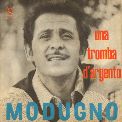 Domenico Modugno - Una Tromba D'Argento / 18 Agosto (7")