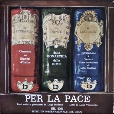 Francesco Petrarca, Dante Alighieri, Titus Lucretius Carus, Luigi Vannucchi - Per La Pace (7")