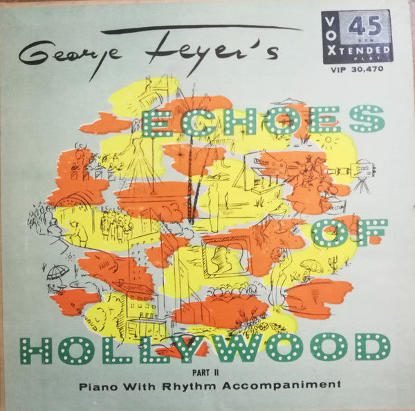 George Feyer - Echoes Of Hollywood (Part 2) (7", EP)