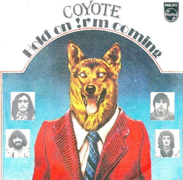 Coyote - Hold On ! I'm Coming (7")
