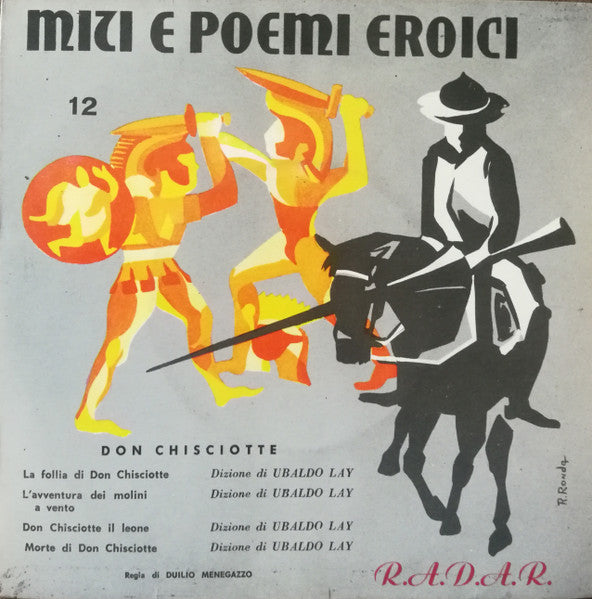 Ubaldo Lay - Miti E Poemi Eroici / Don Chisciotte (7")