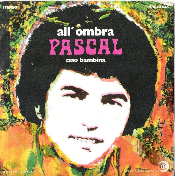 Pascal - All'Ombra (7")