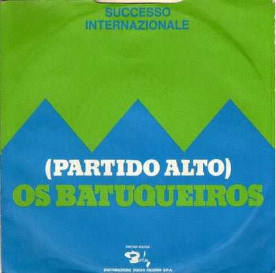 Os Batuqueiros - Partido Alto (7")