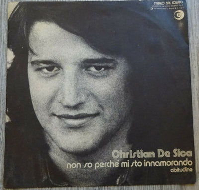 Christian De Sica - Non So Perchè Mi Sto Innamorando = The Way Of Love (7")