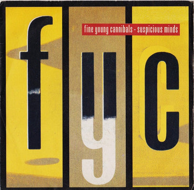 Fine Young Cannibals - Suspicious Minds (7", Single)