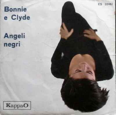 Buddy - Bonnie e Clyde / Angeli Negri (7", Single)