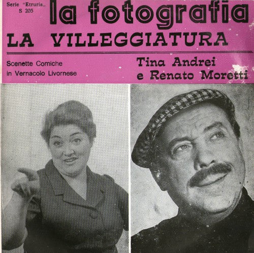 Tina Andrei E Renato Moretti - La Fotografia (7")