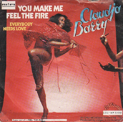 Claudja Barry - You Make Me Feel The Fire (7")