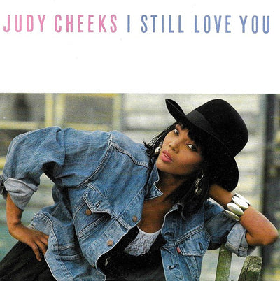 Judy Cheeks - I Still Love You (7", Single)