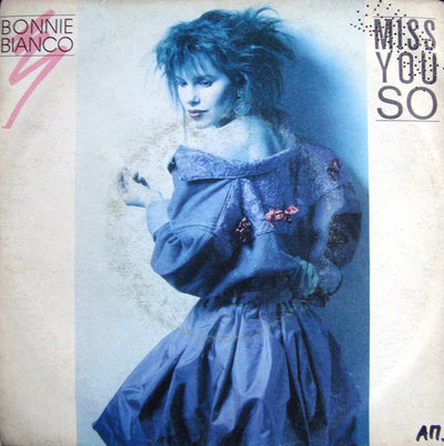 Bonnie Bianco - Miss You So (7", Single)