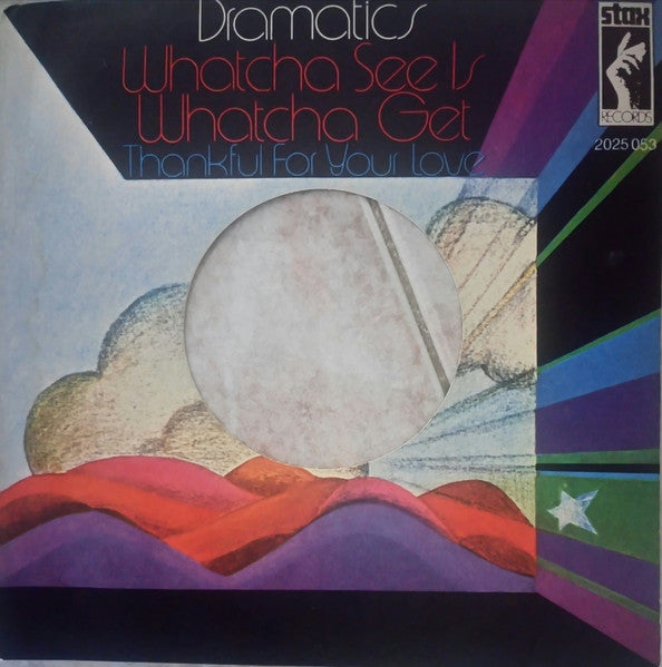 The Dramatics - Whatcha See Is Whatcha Get / Thankful For Your Love (7", Single)