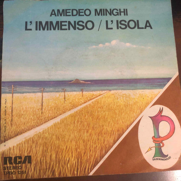 Amedeo Minghi E Pandemonium - L'Immenso / L'Isola (7")