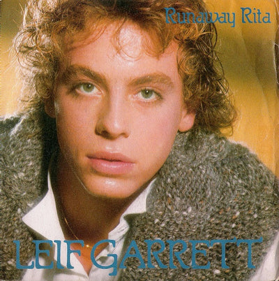 Leif Garrett - Runaway Rita (7")