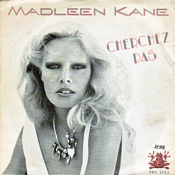 Madleen Kane - Cherchez Pas (7")