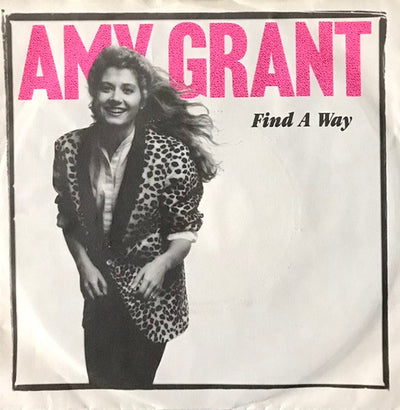 Amy Grant - Find A Way (7", Single)